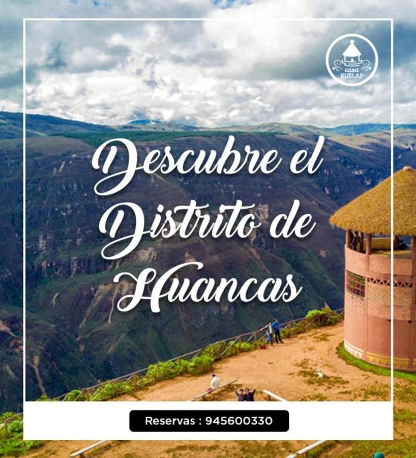 Casa Kuelap Hostal Chachapoyas Exterior foto